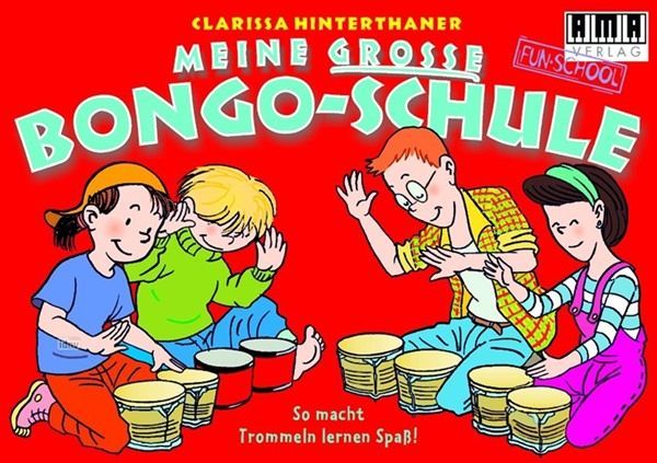 Noten Meine große Bongoschule Clarissa Hinterthaner AMA Verlag Hinterthaner