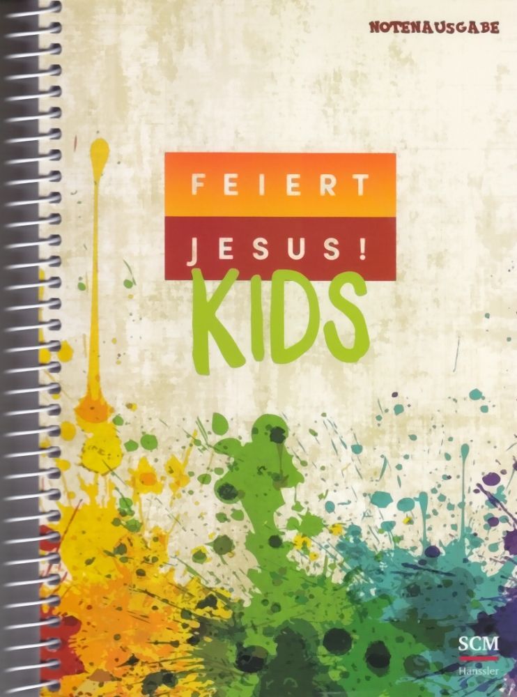 Noten Feiert Jesus Kids SCM Hänssler Notenausgabe Spiralbindung 395584000