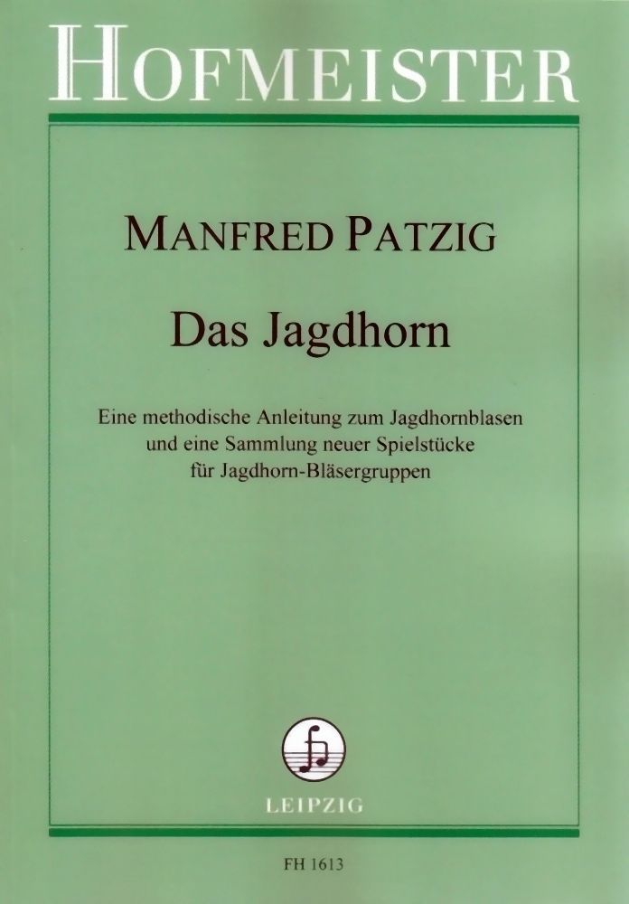 Noten Das Jagdhorn Manfred Patzig Hofmeister FHV 1613 Hunter horn _00010250_