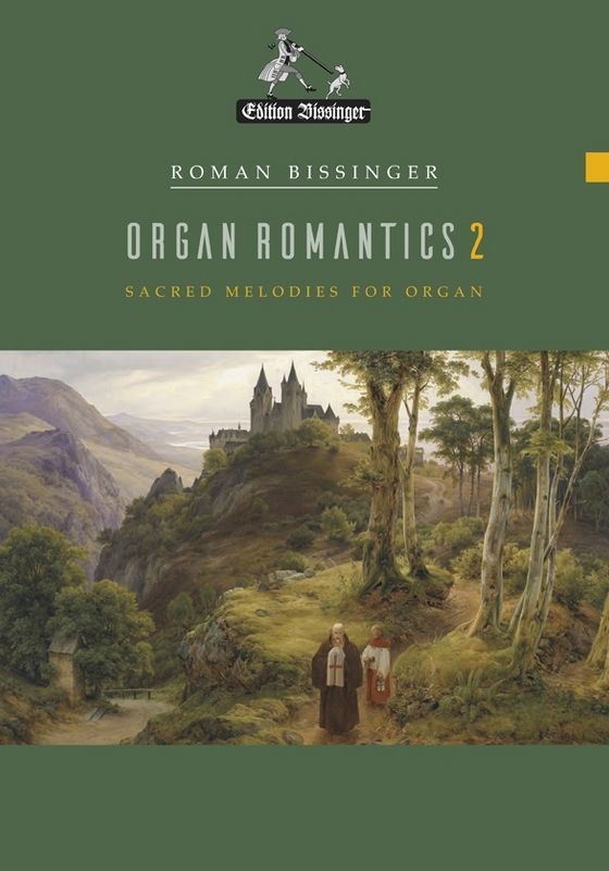 Noten Organ Romantics Band 2 für Orgel Roman Bissinger sacred melodies_00053280_