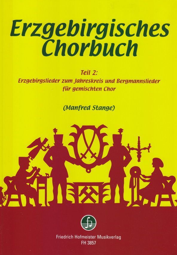 Noten Erzgebirgisches Chorbuch 2 gemischter Chor Manfred Stange FH 3857