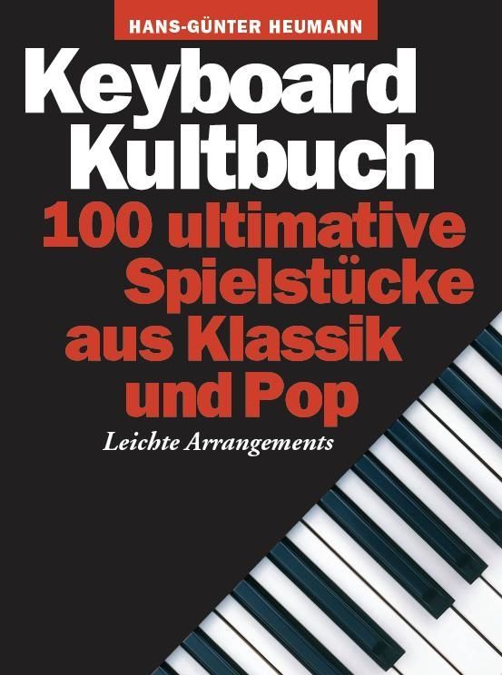 Noten Keyboard Kultbuch 100 ultimative Spielstücke Heumann BoE 7260