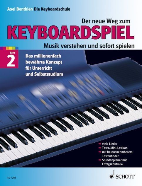 Schule Der neue Weg zum Keyboardspiel 2 Axel Benthien ED 7281 Schott
