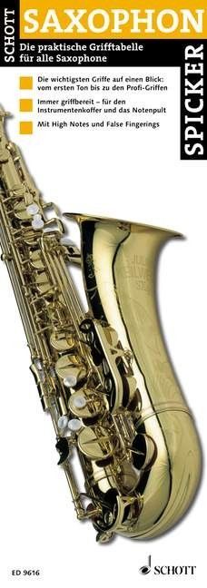 Noten Saxophonspicker DIE Griffatbelle für Saxophone Schott Edition ED 9616 _00008104_
