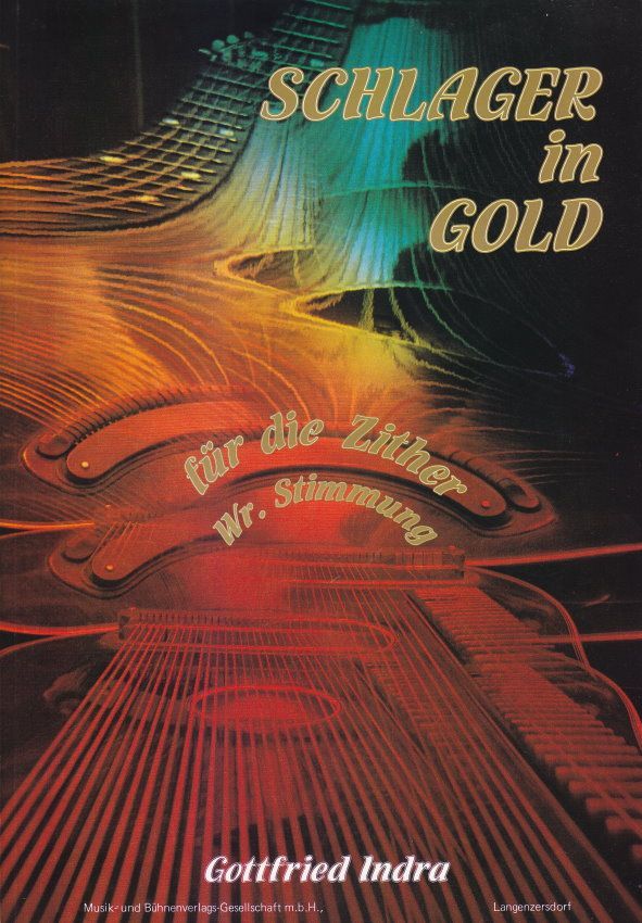 Noten Schlager in Gold für Zither Gottfried Indra GI 641A