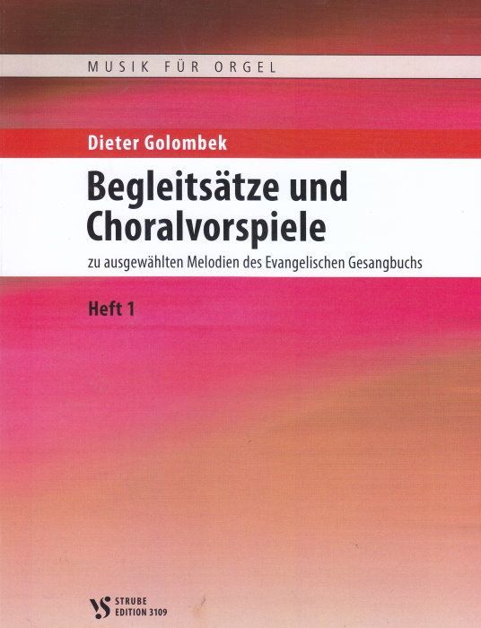 Noten Begleitsätze und Choralvorspiele 1 Dieter Golombek Ed. Strube 3109  - Onlineshop Musikhaus Markstein