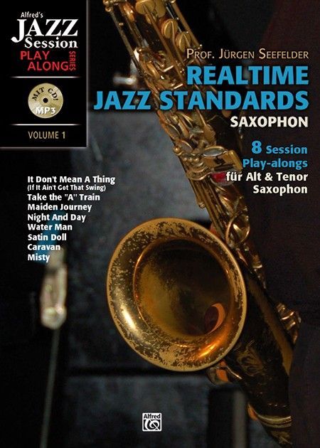 Noten Realtime Jazz Standards Saxophon Altsax Tenorsax Session Play-along 20144