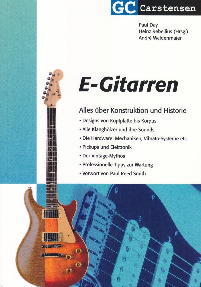 Buch E-Gitarren Paul Day Alles über Konstruktion  Carstensen Verlag 