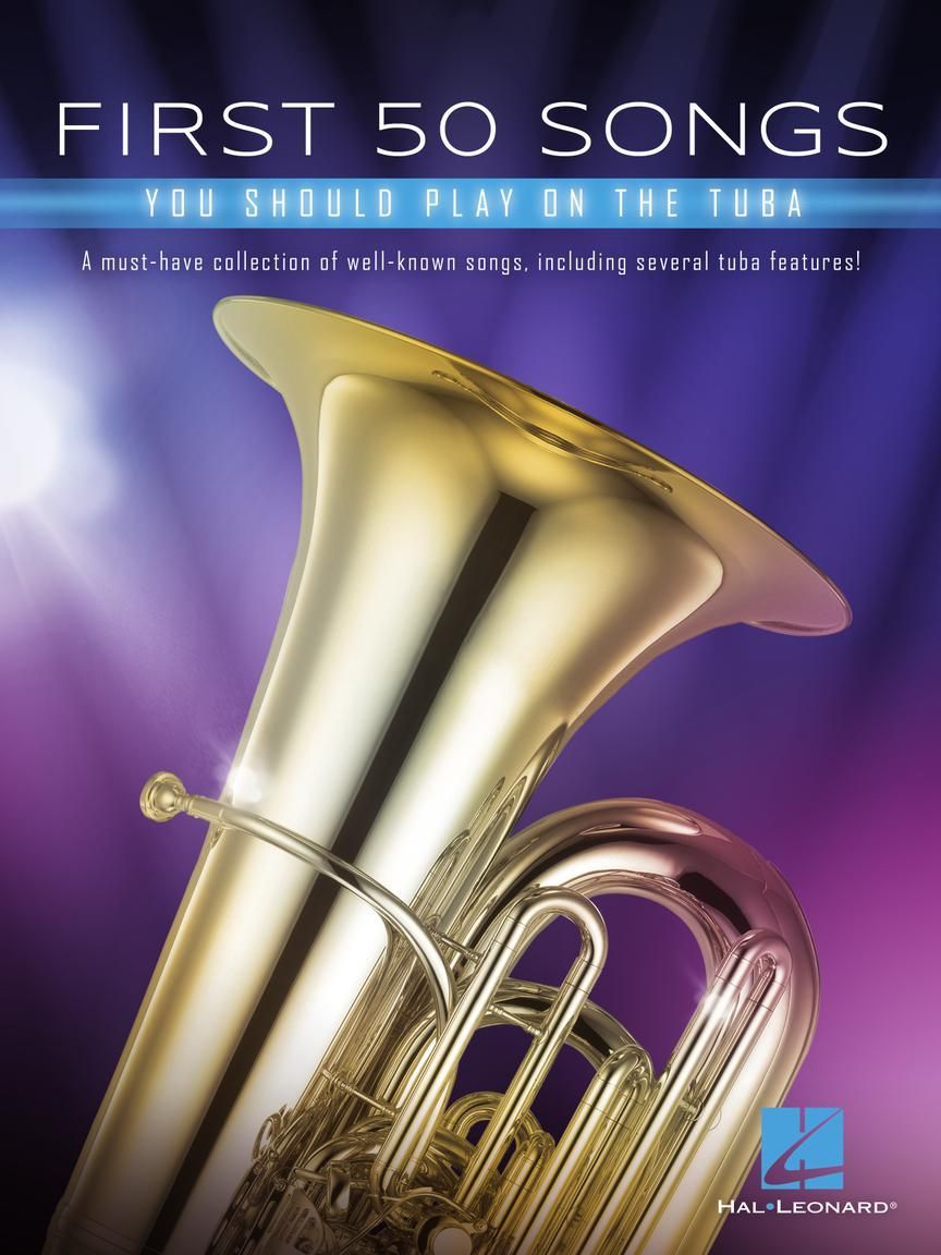 First 50 Songs You Should Play on Tuba Spielstücke HL 322937_00054980_