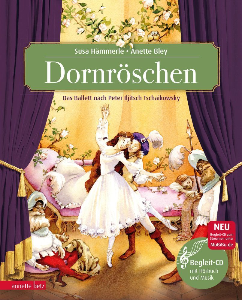 Dornröschen – Märchenballett nach Peter Iljitsch Tschaikowsky incl. CD