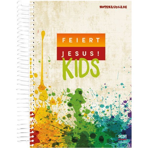 Noten Feiert Jesus Kids SCM Hänssler Notenausgabe Spiralbindung 395584000_00032100_