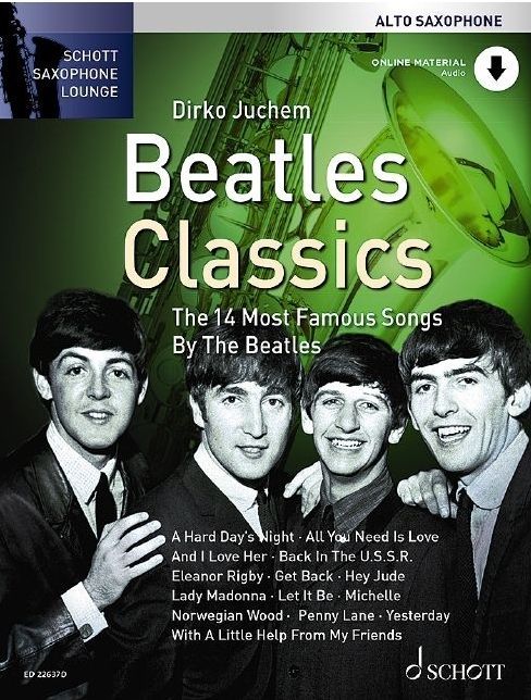 Noten Beatles Classics Altsaxophon incl. Audio-Downloadcode 14 Titel ED 22637D 