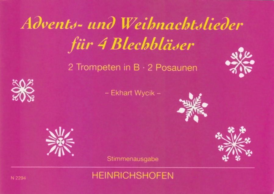 Noten Weihnachtslieder für 4 Blechbläser E.Wycik, Heinrichshofen N 2294