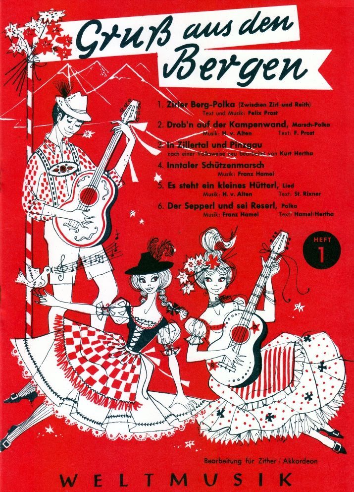 Noten für Zither Gruß aus den Bergen 1 Firma Weltmusik WM 1199 ABVERKAUF !!!_00040712_