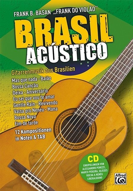Noten Brasil acustico Gitarrenmusik aus Brasilien Alfred 20181G incl. CD Basan