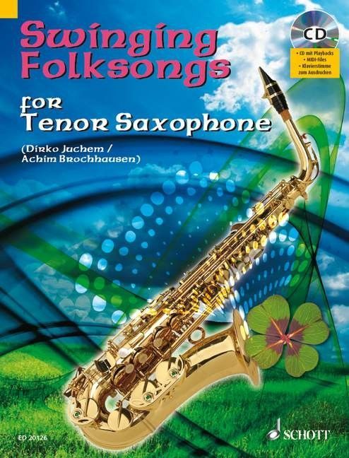 Noten Swinging Folksongs Tenorsaxophon Dirko Juchem / Brochhausen ED 20126 & CD 