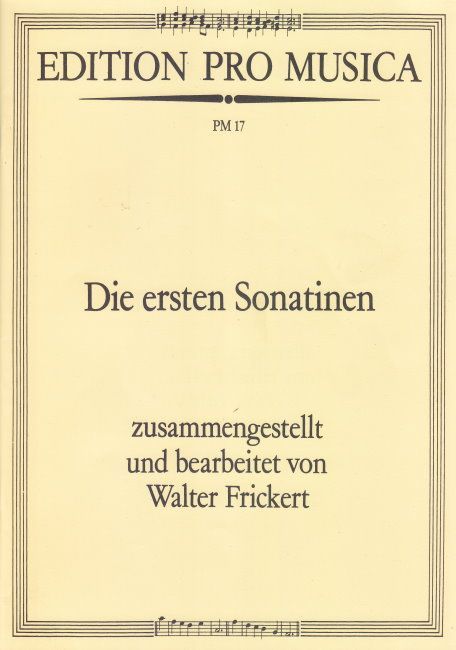 Noten Die ersten Sonatinen Walter Frickert Pro musica PM 17 