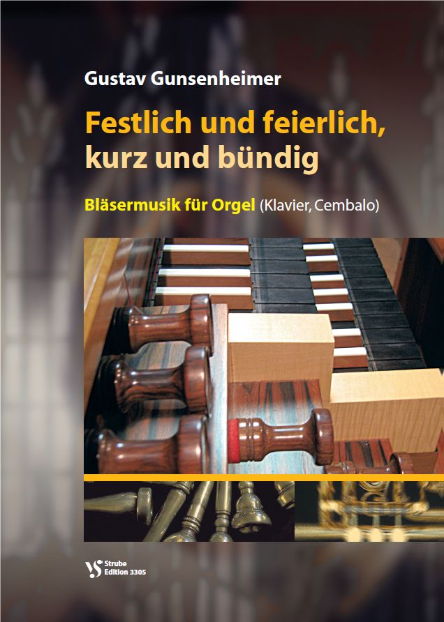 Noten Festlich und feierlich, kurz und bündig Bläsermusik für Orgel VS 3305