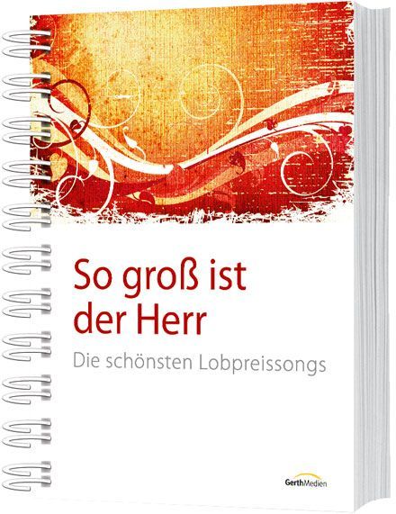 Noten So groß ist der Herr Schulte & Gerth 857435 KOPFERMANN ARNE Frey Albert 