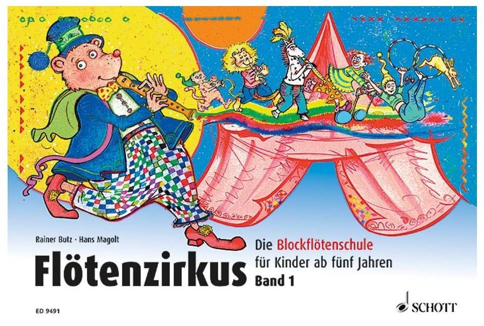 Noten Flötenzirkus Band 1 Rainer Butz & Hans Magolt Sopranblockflöte ED 9491