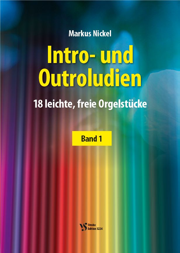 Noten Intro- und Outroludien 1 für Orgel Markus Nickel VS3224_00054240_