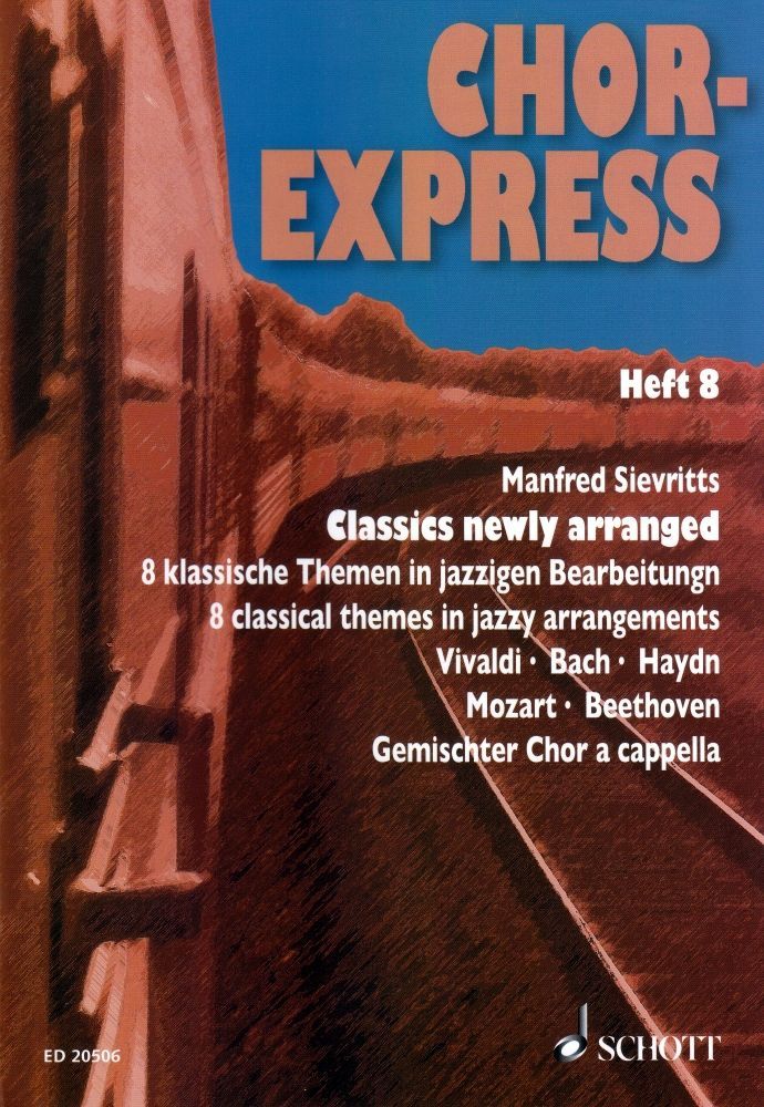 Noten Chor Express 8 - classics new arranged ED 20506 gemischter Chor (SATB) 