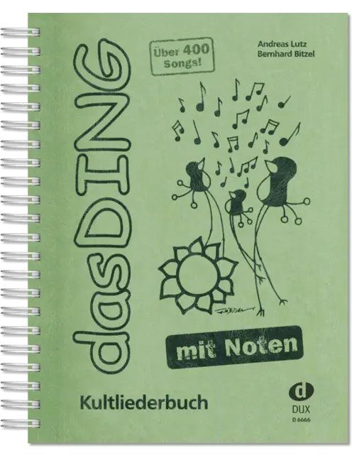 Noten DAS DING 1 A4 Spiralbindung jetzt MIT Noten Lutz & Bitzel Dux 6666_00013013_