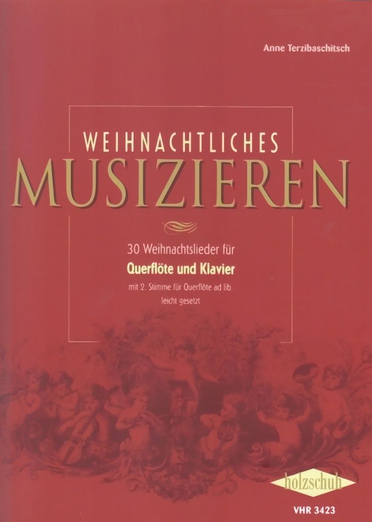 Noten Weihnachtliches Musizieren 30 Weihnachtslieder Querflöte Klavier VHR 3423 