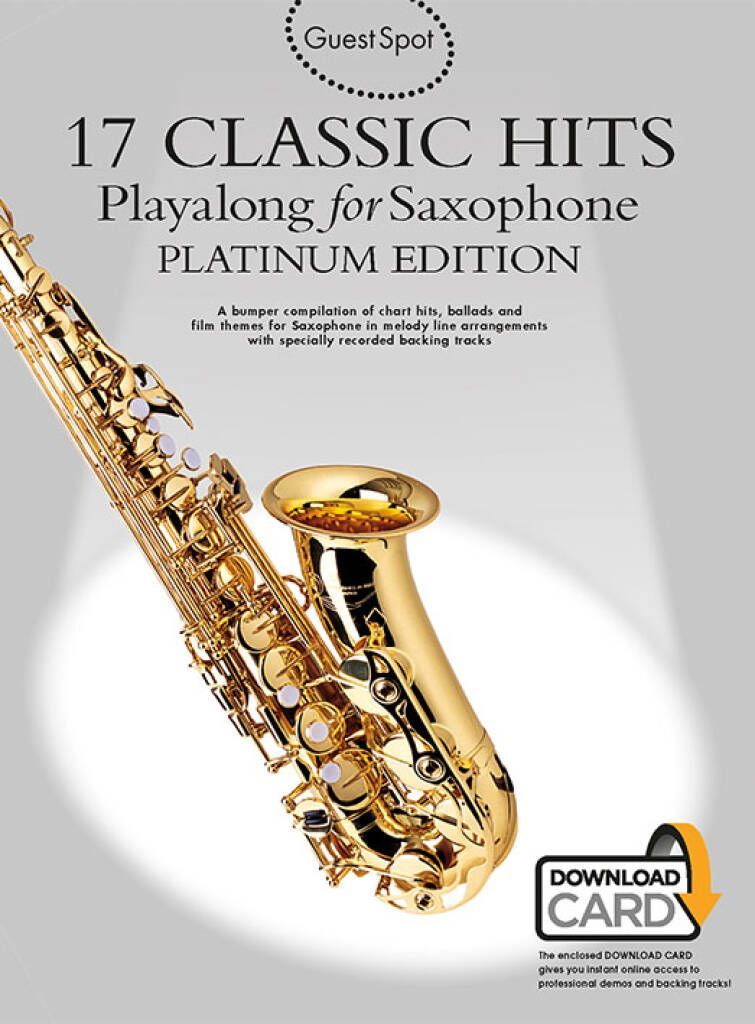 Noten 17 Classic Hits - Playalong Alt-Saxophon Guest Spot  	MUSAM960762R