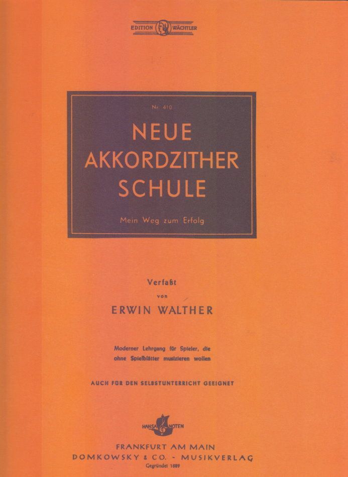 Noten NEUE AKKORDZITHER SCHULE Musikverlag Hansa 410 Erwin Walther 