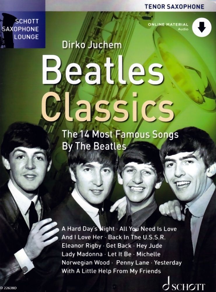 Noten Beatles Classics Tenorsaxophon incl. download Code - 14 Titel ED 22638D