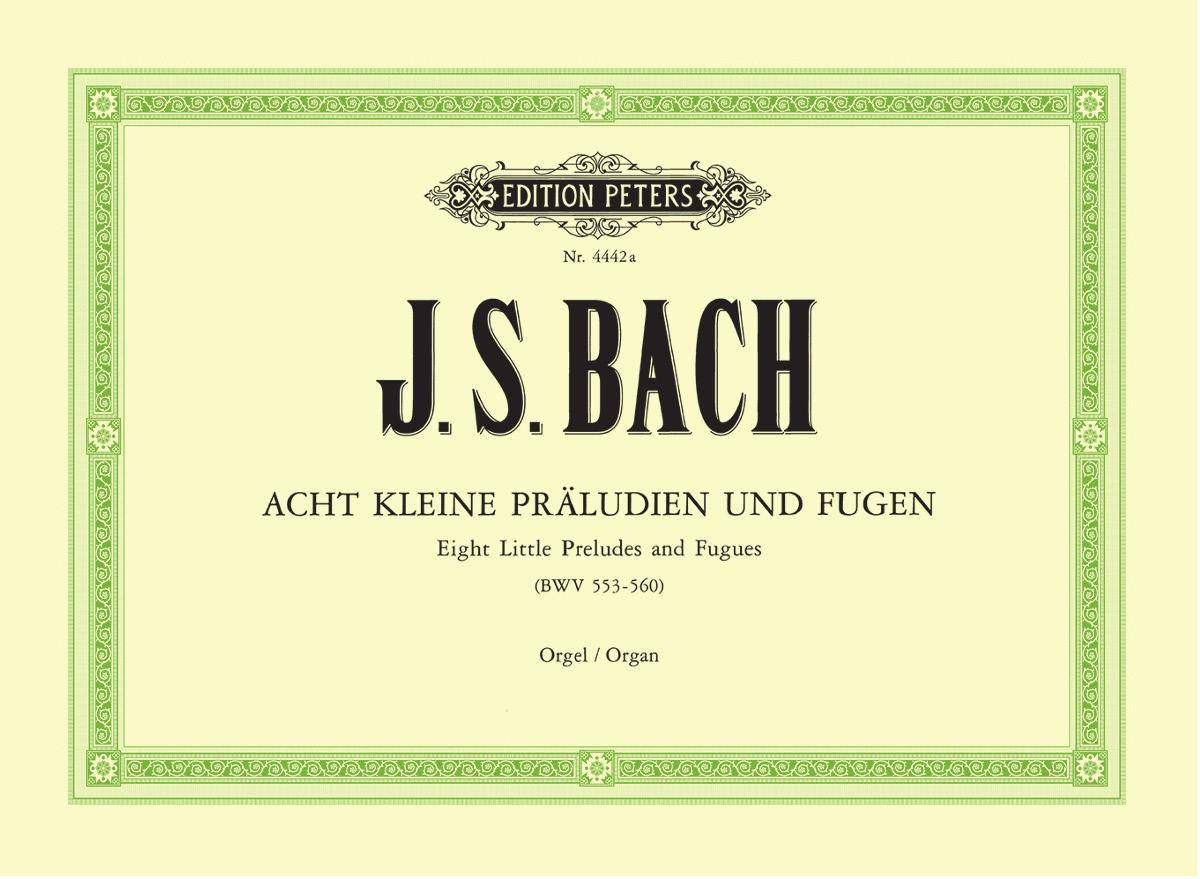 Noten Acht kleine Präludien und Fugen J.S. Bach BWV 553-560 EP 4442a Urtext_00006039_