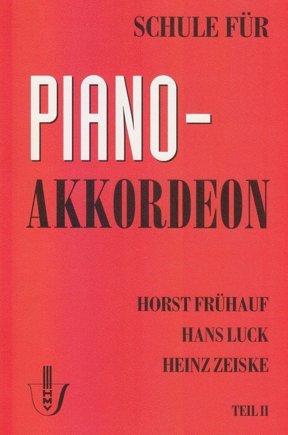 Schule  Piano-Akkordeon Teil 2 HGMV 21414 Luck Frühauf Zeiske Harth Musik