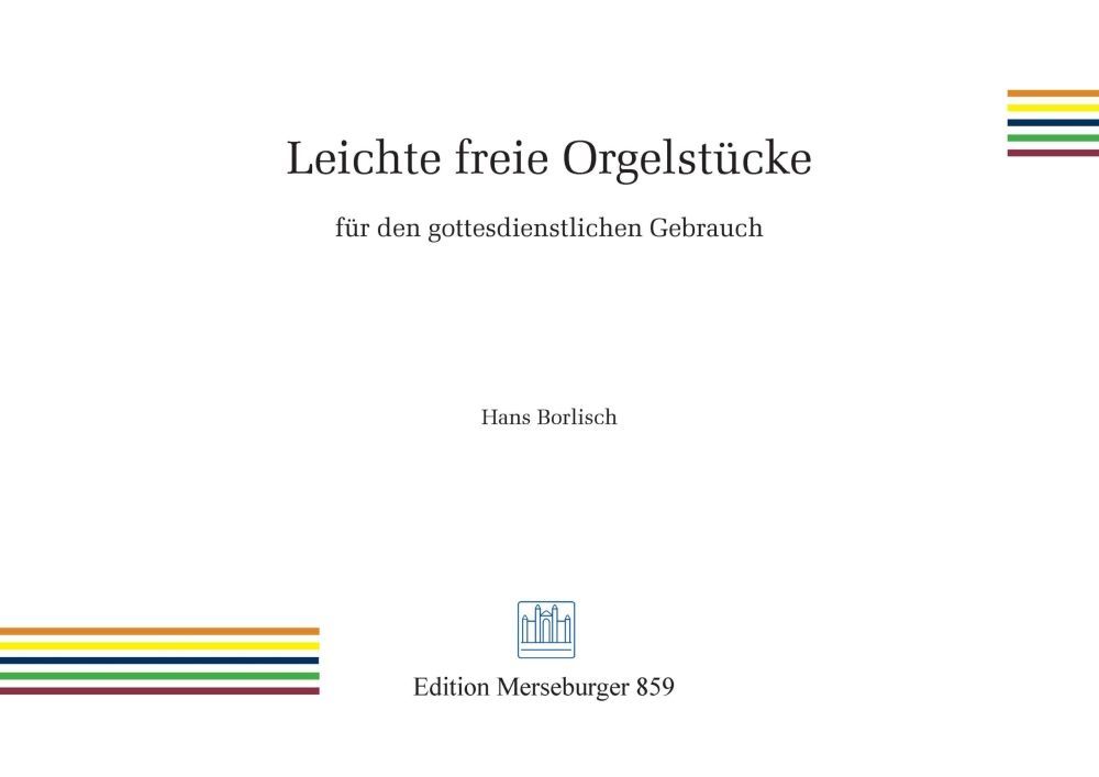 Noten Leichte Freie Orgelstücke für den Gottesdienst Borlisch Merseburger 859  - Onlineshop Musikhaus Markstein