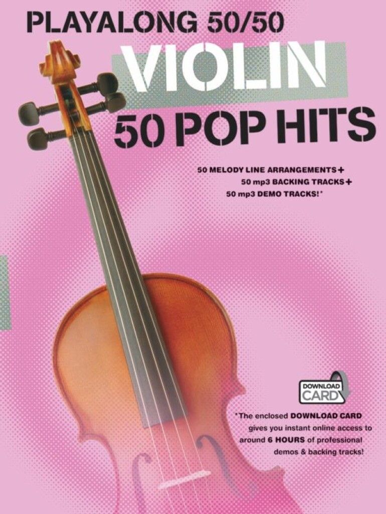 Noten Playalong 50/50: Violin - 50 Pop Hits MSAM 1007226 incl. Audio-Downloadcod_00030934_