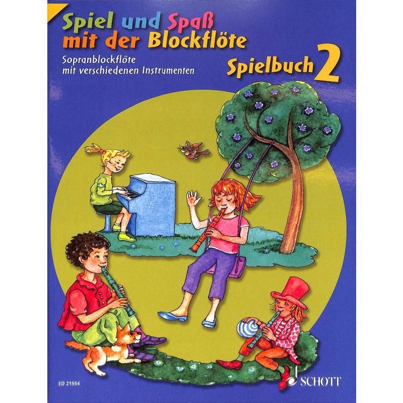 Noten Spiel und Spaß mit der Blockflöte Spielbuch 2 Schott ED 21554