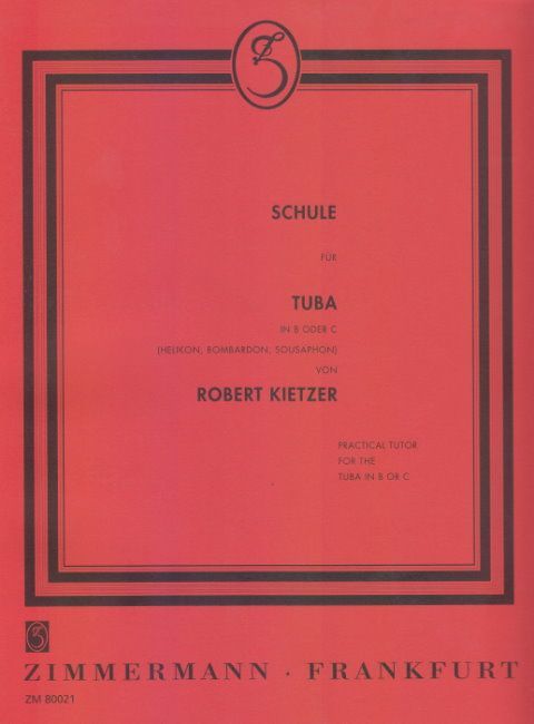 Schule Schule für Tuba in B oder C von Robert Kietze   Zimmermann ZM 80021_00006300_