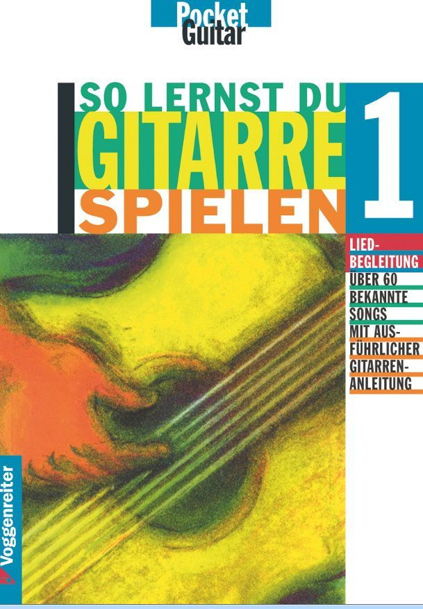 Noten So lernst Du Gitarre spielen - 1 Taschenbuch Pocket-Book Voggenreiter 