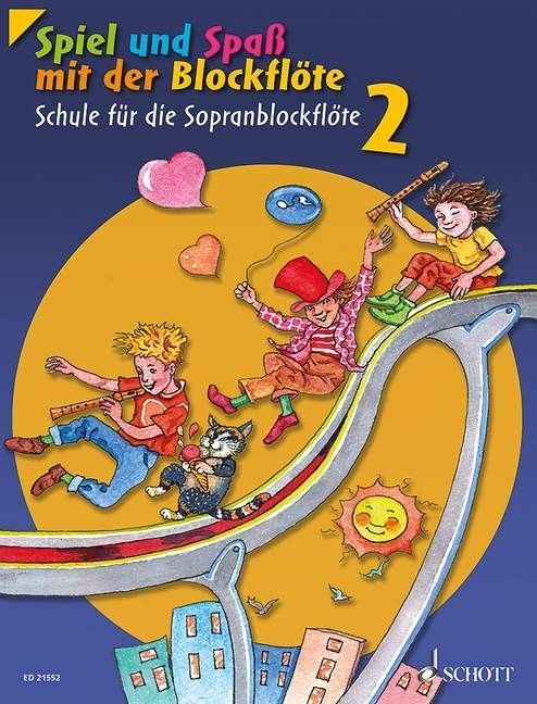 Noten Spiel und Spaß mit der Sopranblockflöte 2 ED 7771 ED 21552 ohne CD