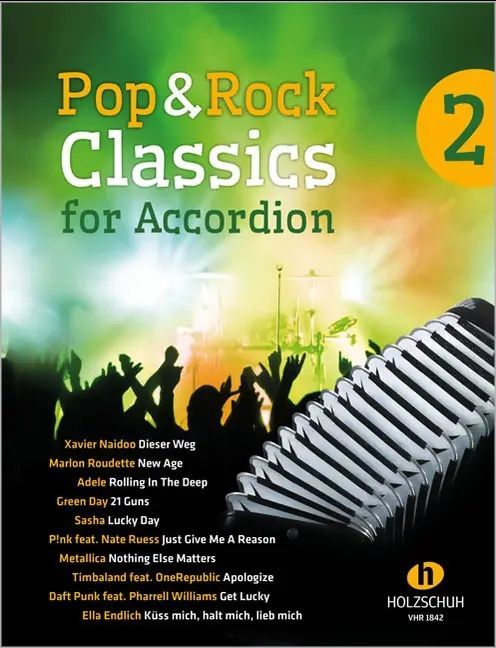 Noten Pop & Rock classics 2 Holzschuh VHR 1842  für Akkordeon mit Texten &