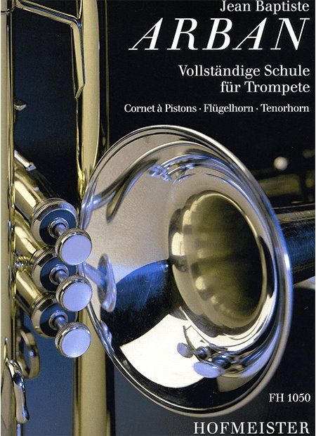 Schule Vollständige Schule für Trompete Arban Hofmeister FH 1050 komplett