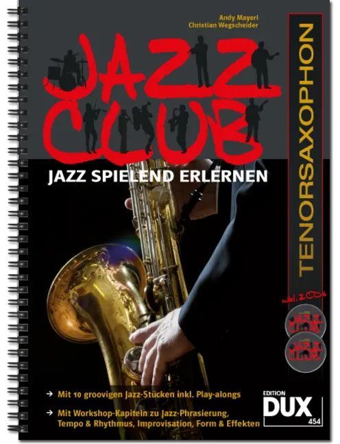 Noten Jazz Club Tenorsaxophon DUX 454 2 CDs Andy Mayerl Christian Wegscheider_00033623_