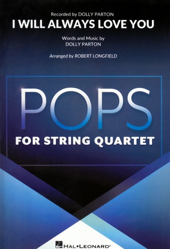 Noten I Will Always Love You Streichquartett Streichensemble HL 04490840 POPS 