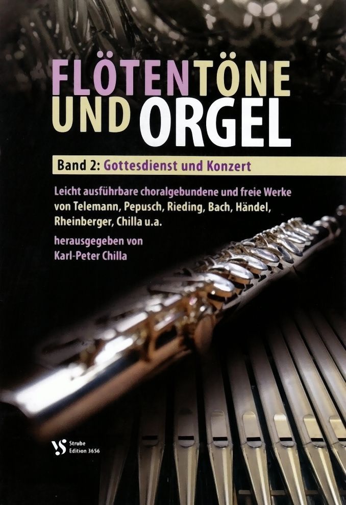 Noten Flötentöne und Orgel - Band II 2 Strube VS 3656 Karl Peter Chilla