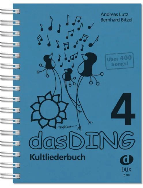 Noten das Ding 4 Kultlieder ein MUSS an jedem Lagerfeuer DUX 99 ohne Noten A5 _00031507_