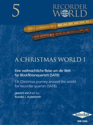 Noten a christmas world Eine weihnachtliche Reise VHR 3705 Holzschuh Blockflöte