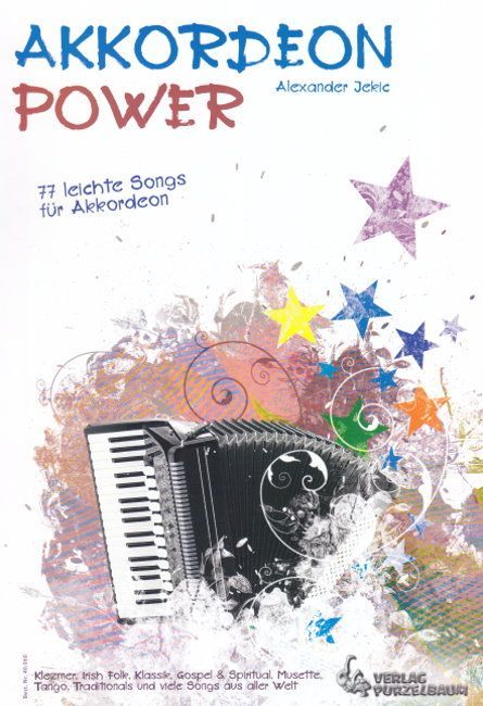 Noten AKKORDEON POWER Alexander Jekle 77 Songs Akkordeon Purzelbaum 979050246145_00006895_