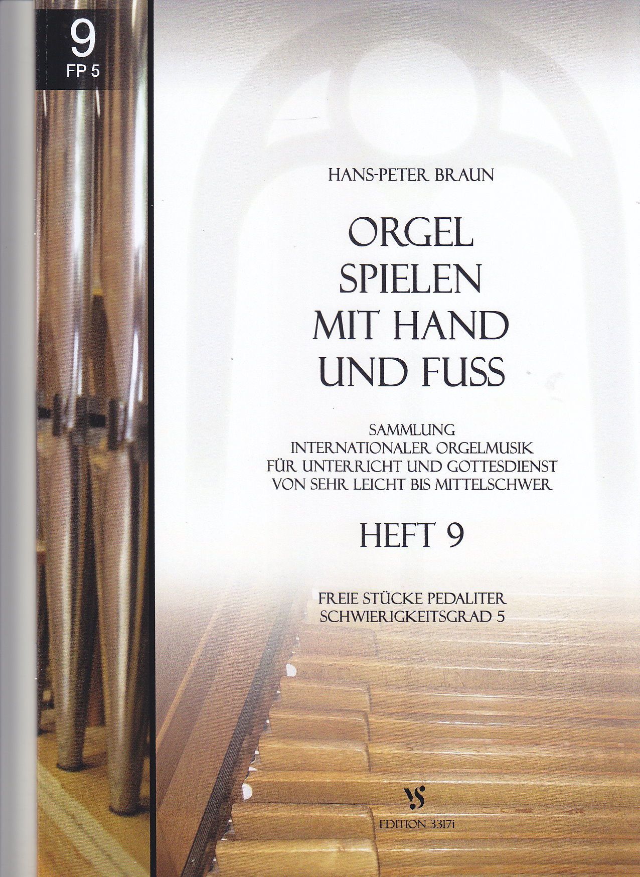 Noten Orgel spielen mit Hand und Fuss 9 Strube 3317i Hans Peter Braun manualiter  - Onlineshop Musikhaus Markstein