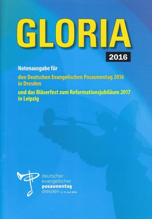 Noten Gloria 2016 Trompete Posaunenchor Strube VS 2414 organ
