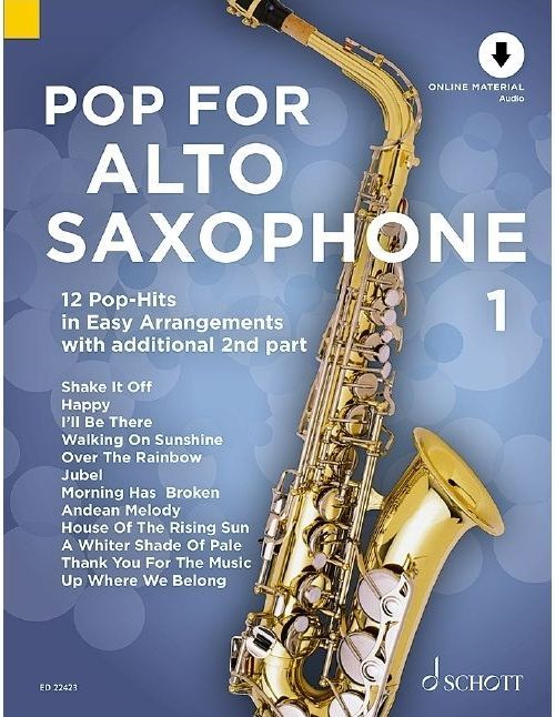 Noten Pop for alto saxophone 1 12 Pop Hits für 1 2 Saxophone Schott ED 22423  - Onlineshop Musikhaus Markstein